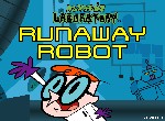 Dexter Runaway Robot games