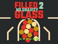 Filled Glass 2 No Gravity games